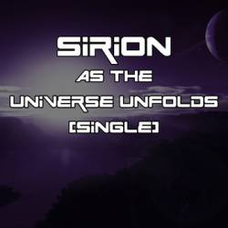 Sirion (USA) : As the Universe Unfolds